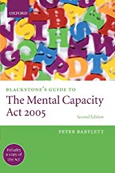 Cover - Blackstone's Guide to the Mental Capacity Act 2005 2ed.jpg