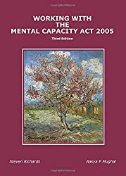 Cover - Working with the Mental Capacity Act 2005 3ed.jpg