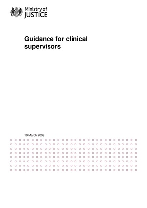 2009-03-19 MOJ Guidance for clinical supervisors.pdf