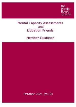 2021-10-27 Parole Board Mental Capacity Guidance plus Annexes A-F.pdf