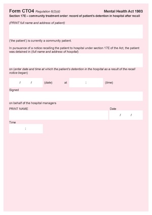 Form CTO4 section 17E - community treatment order - record of patient's detention in hospital after recall.pdf